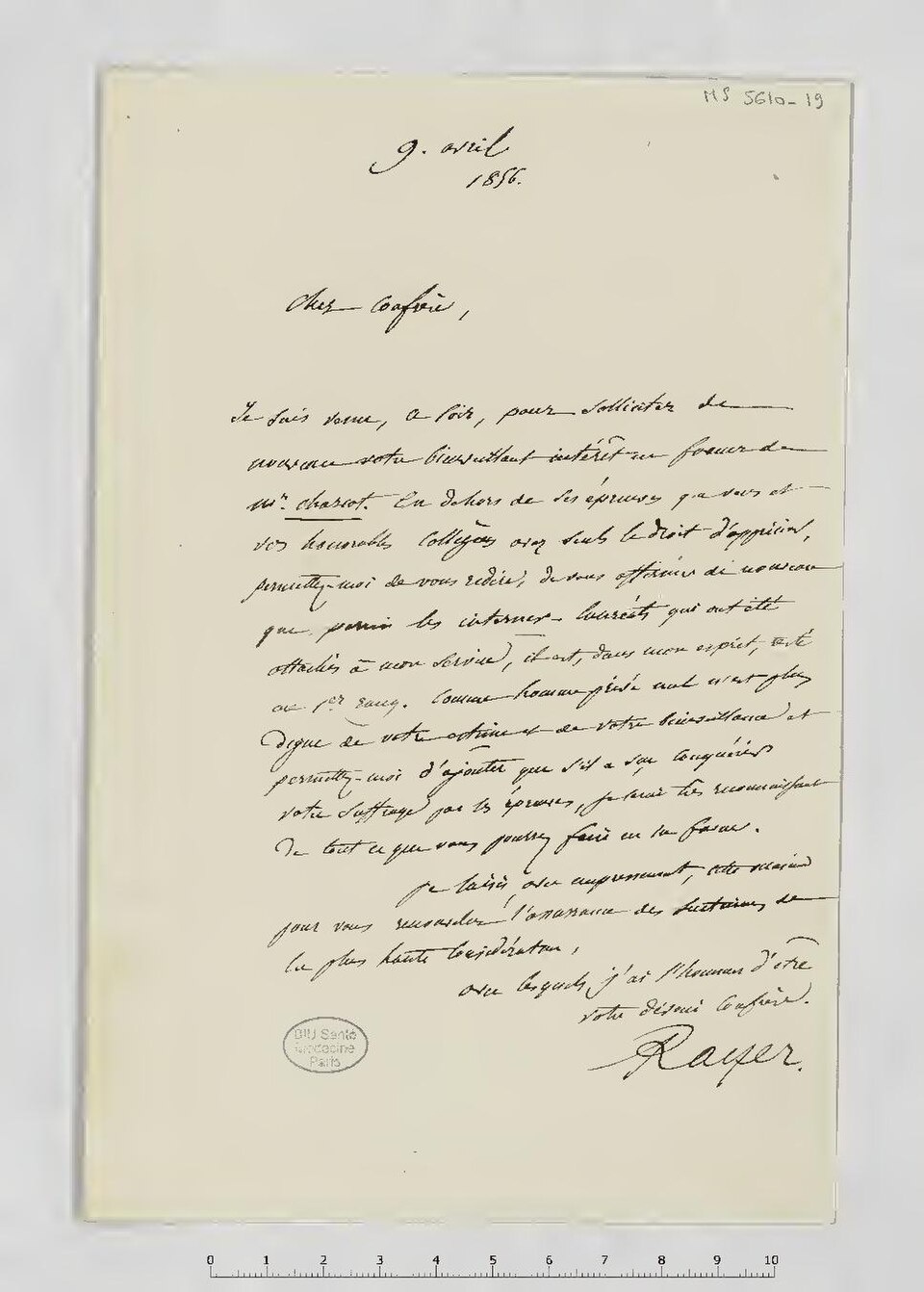Lettre de Pierre Rayer à Auguste Nélaton en faveur de Jean-Martin Charcot, 9 avril 1856