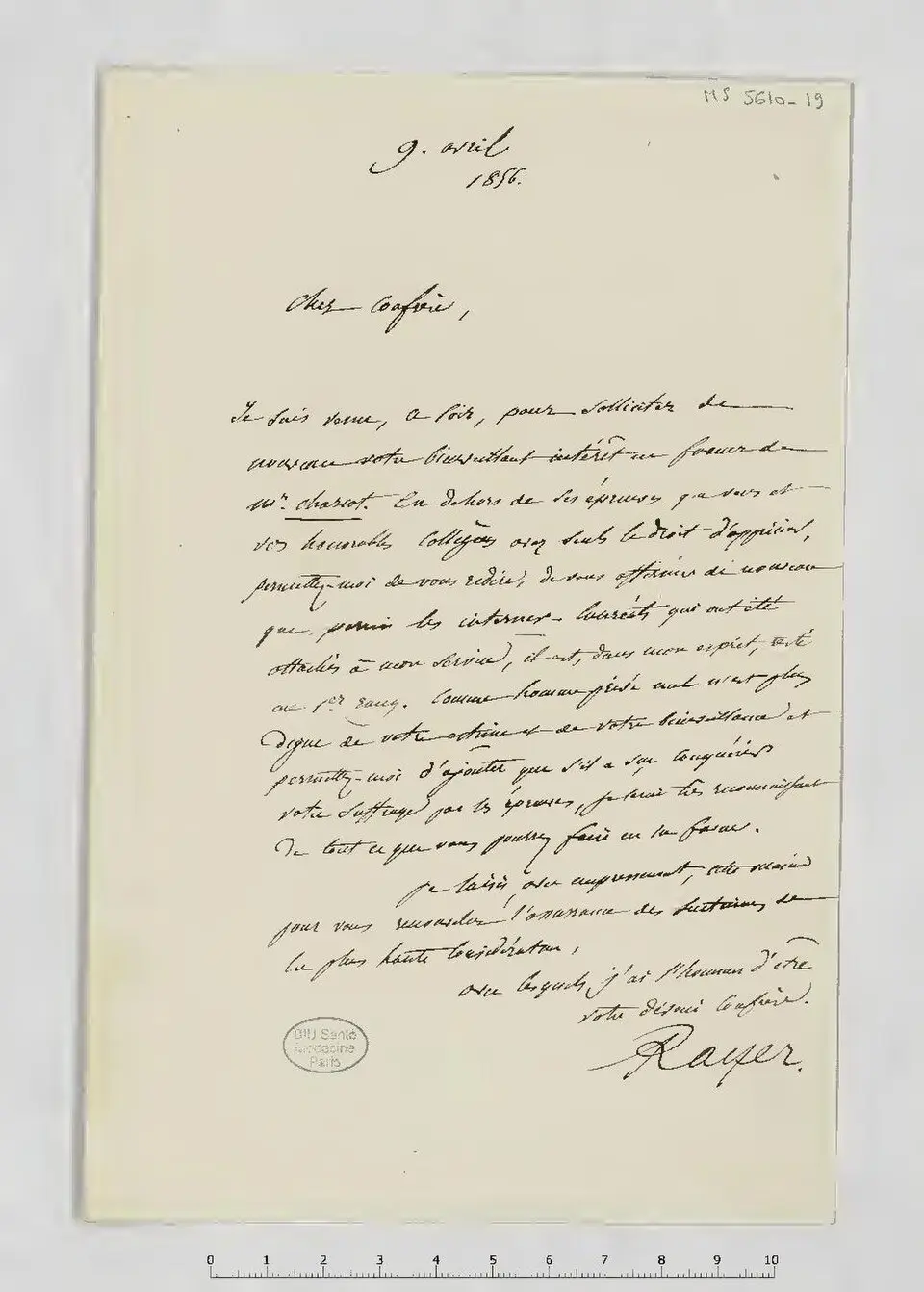 Lettre de Pierre Rayer à Auguste Nélaton en faveur de Jean-Martin Charcot, 9 avril 1856